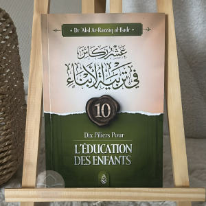 Dix piliers pour l’éducation des enfants