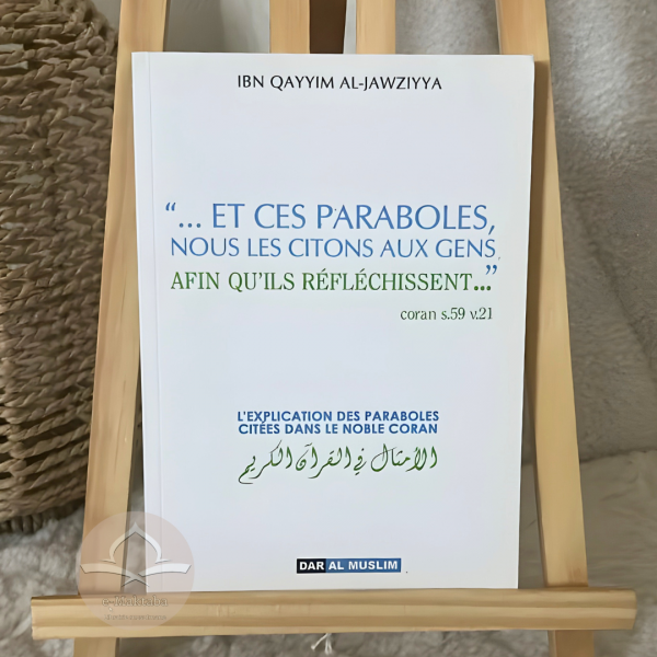 Explication des paraboles citées dans le noble Coran - e-maktaba