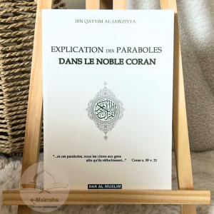 Explication des paraboles dans le noble Coran