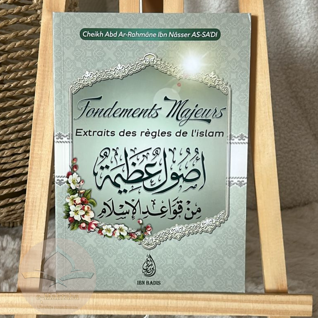 Fondements majeurs extraits des règles de l’Islam