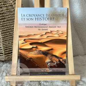 La croyance islamique et son histoire