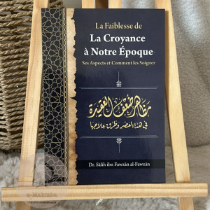 La faiblesse de la croyance à notre époque ses aspects et comment les soigner