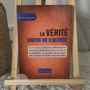 La vérité sur notre vie en ce monde