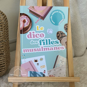 Le dico des filles musulmanes - 9/13 ans