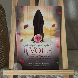 Le voile de la femme musulmane & son vêtement de prière