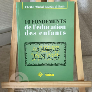 10 fondements de l’éducation des enfants