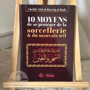 10 moyens de se protéger de la sorcellerie & du mauvais œil