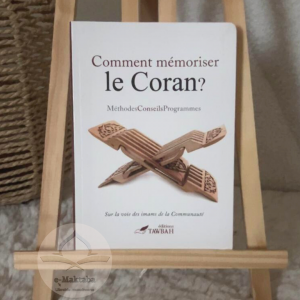 Comment mémoriser le Coran ?