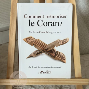 Comment mémoriser le Coran ?
