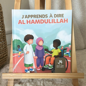 J’apprends à dire Al Hamdulillah