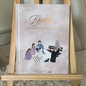 Khadidja : les meilleures femmes du Paradis