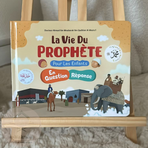 La vie du Prophète pour les enfants en question réponse