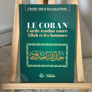 Le Coran corde tendue entre Allah et les hommes
