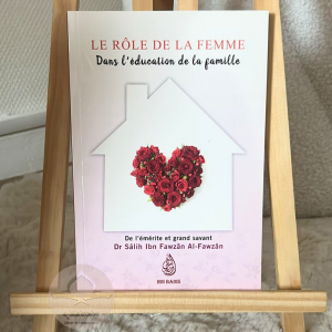 Le rôle de la femme dans l’éducation de la famille