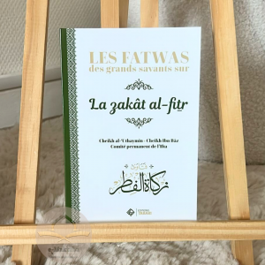 Les fatwas des grands savant sur la zakât al-fitr