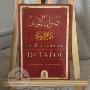 Les fondements de la Foi