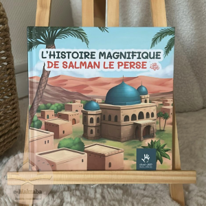 L’histoire magnifique de Salman le Perse