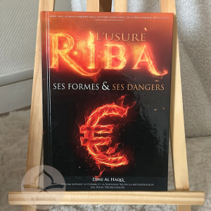 L'usure (riba) ses formes et ses dangers