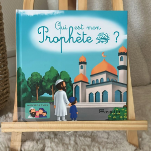 Qui est mon Prophète ﷺ ?