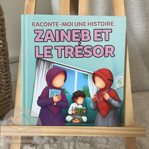 Raconte moi une histoire : Zaineb et le trésor