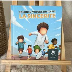 Raconte-moi une histoire : la sincérité