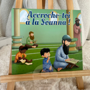 Accroche-toi à la Sounna !