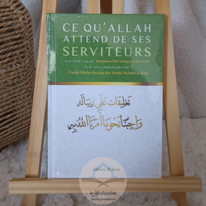 Ce qu'Allah attend de ses serviteurs