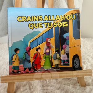 Crains Allah où que tu sois