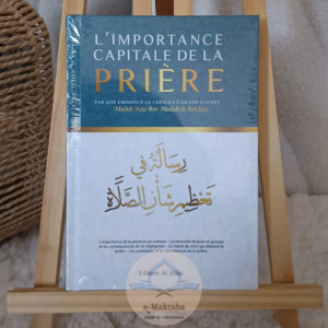 L'importance capitale de la prière