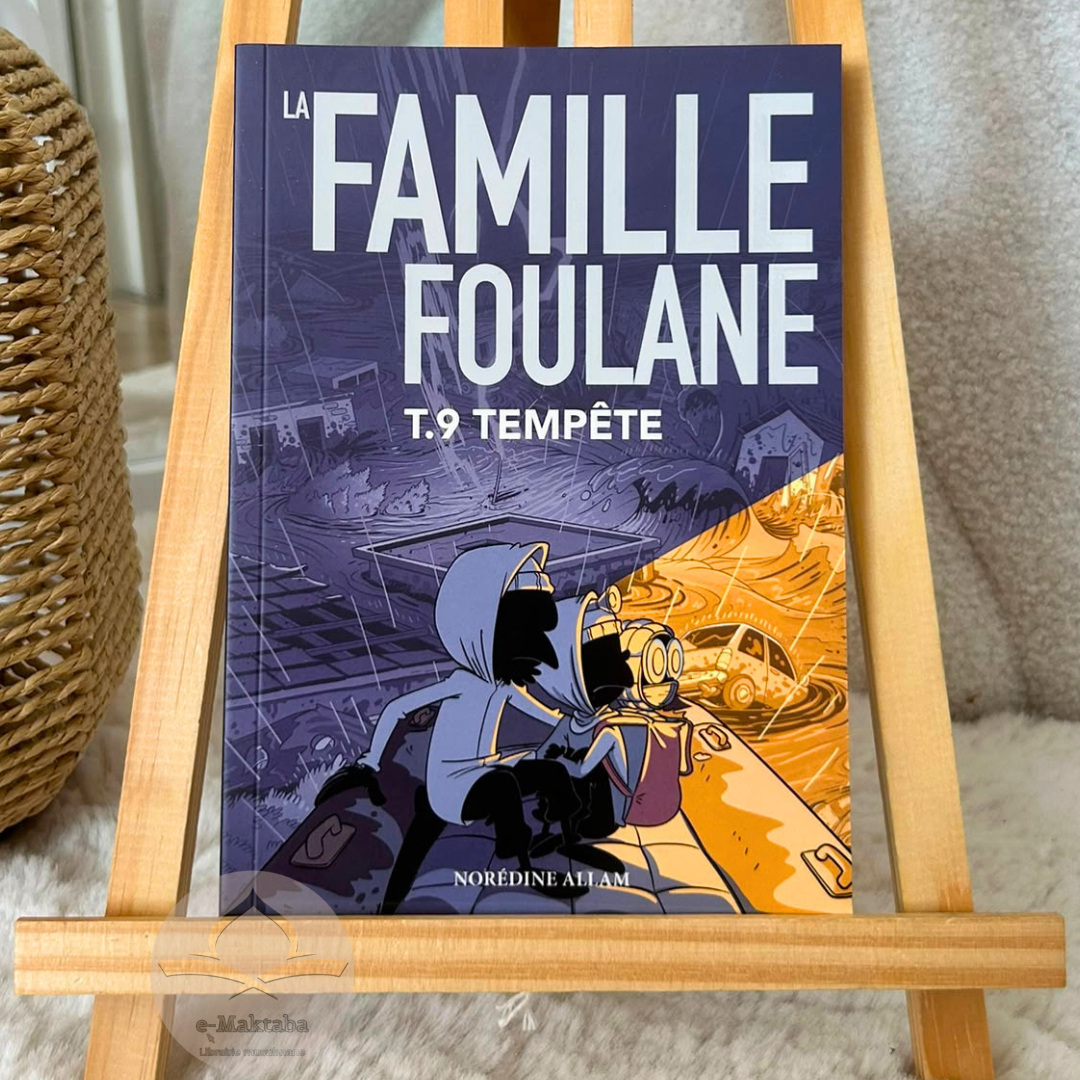 La famille Foulane – Tome 9 – Tempête