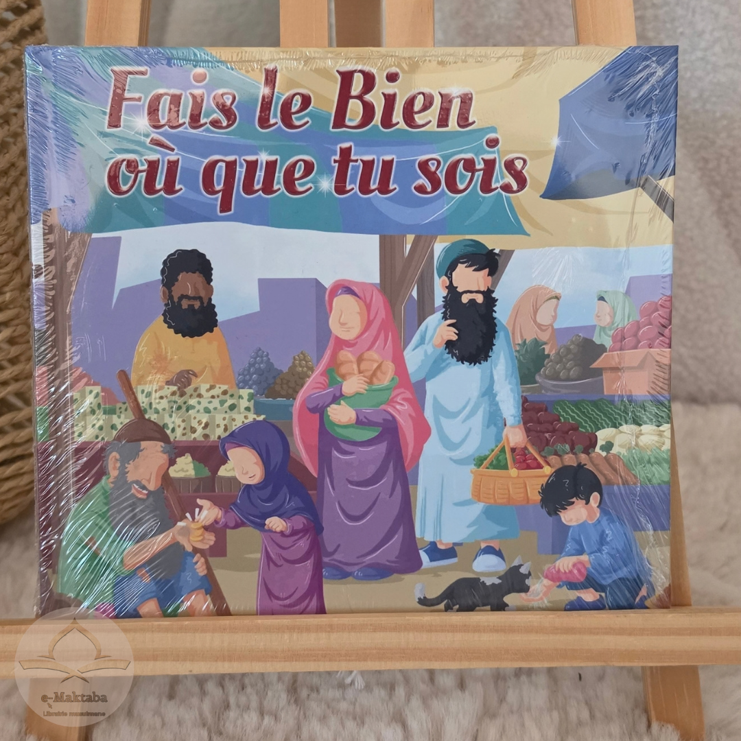 Fais le bien où que tu sois