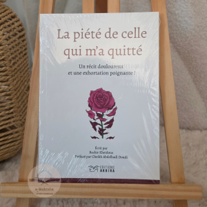 La piété de celle qui m'a quitté