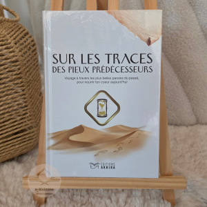 Sur les traces des pieux prédécesseurs